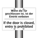 Wenn die Tür geschlossen ist, /.../ - If the door is closed, entry is /.../