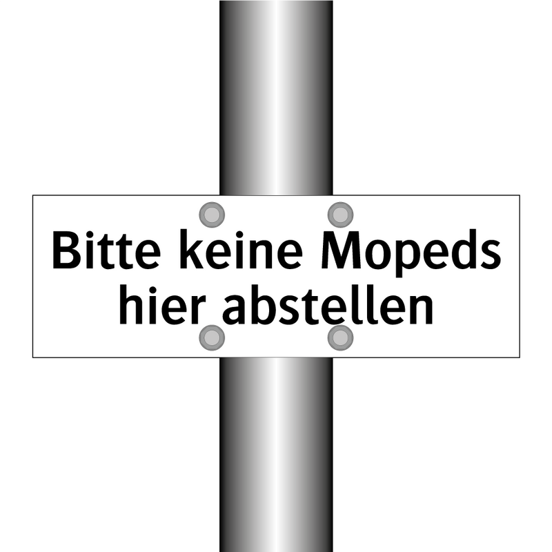 Bitte keine Mopeds hier abstellen