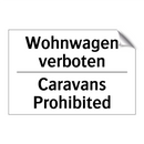 Wohnwagen verboten - Caravans Prohibited