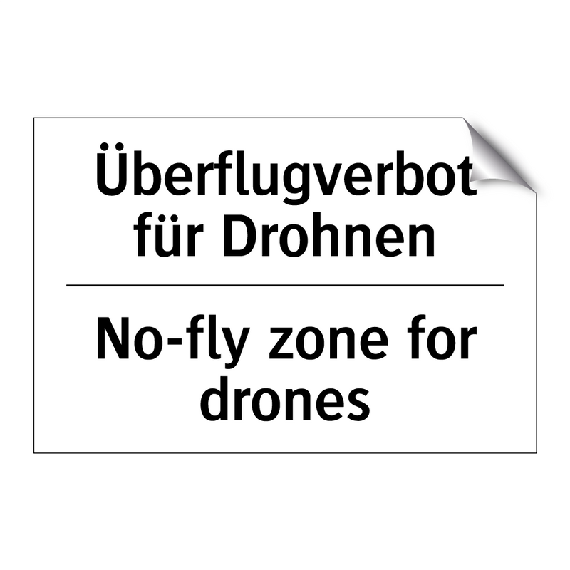 Überflugverbot für Drohnen - No-fly zone for drones