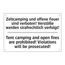 Zeltcamping und offene Feuer sind /.../ - Tent camping and open fires are /.../