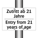 Zutritt ab 21 Jahre - Entry from 21 years of age