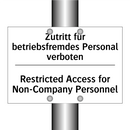 Zutritt für betriebsfremdes Personal /.../ - Restricted Access for Non-Company /.../