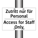 Zutritt nur für Personal - Access for Staff Only