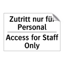 Zutritt nur für Personal - Access for Staff Only