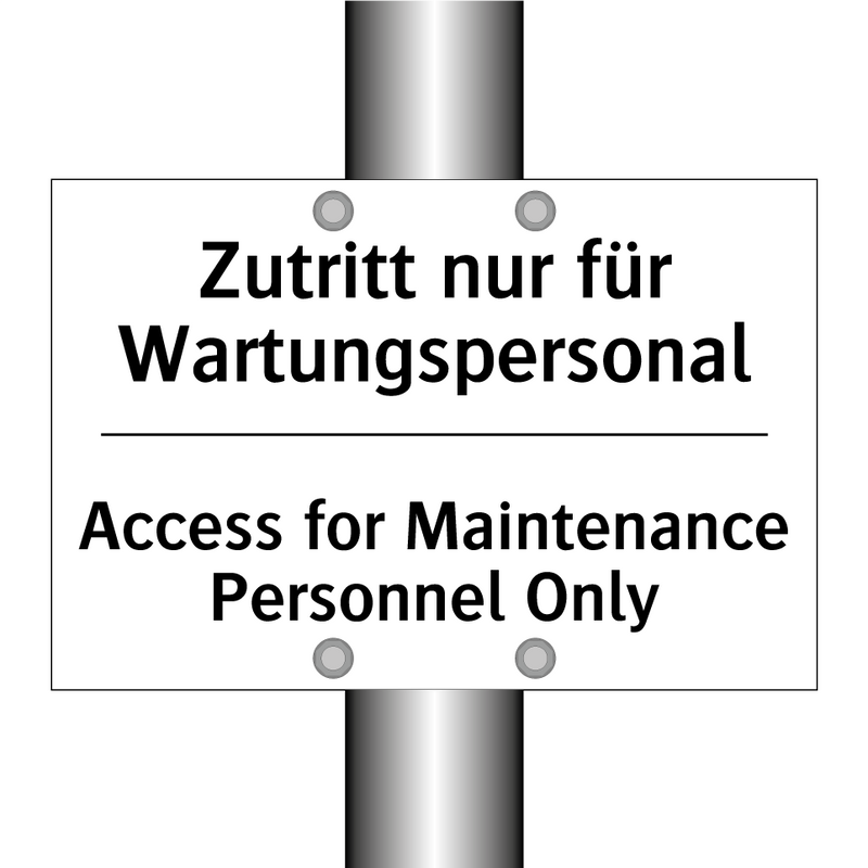 Zutritt nur für Wartungspersonal/.../ - Access for Maintenance Personnel /.../