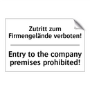 Zutritt zum Firmengelände verboten!/.../ - Entry to the company premises /.../