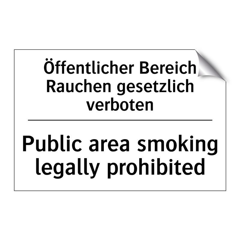 Öffentlicher Bereich Rauchen gesetzlich /.../ - Public area smoking legally prohibited/.../