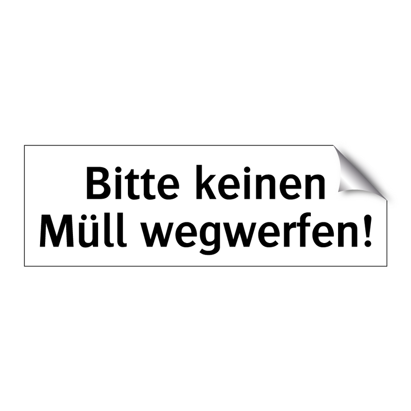 Bitte keinen Müll wegwerfen!