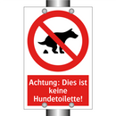Achtung: Dies ist keine Hundetoilette!