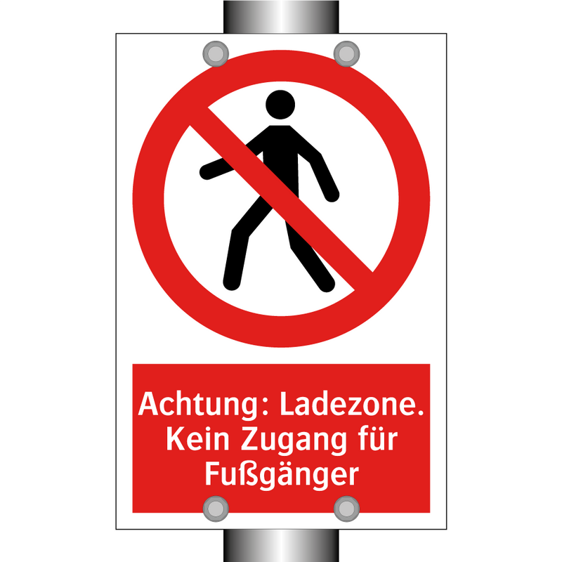Achtung: Ladezone. Kein Zugang für Fußgänger
