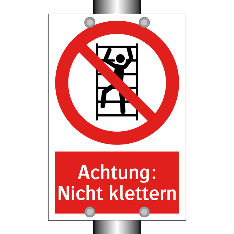 Achtung: Nicht klettern