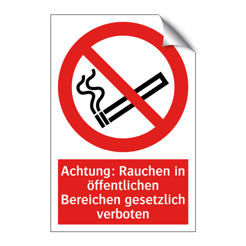 Achtung: Rauchen in öffentlichen Bereichen gesetzlich verboten