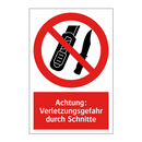 Achtung: Verletzungsgefahr durch Schnitte