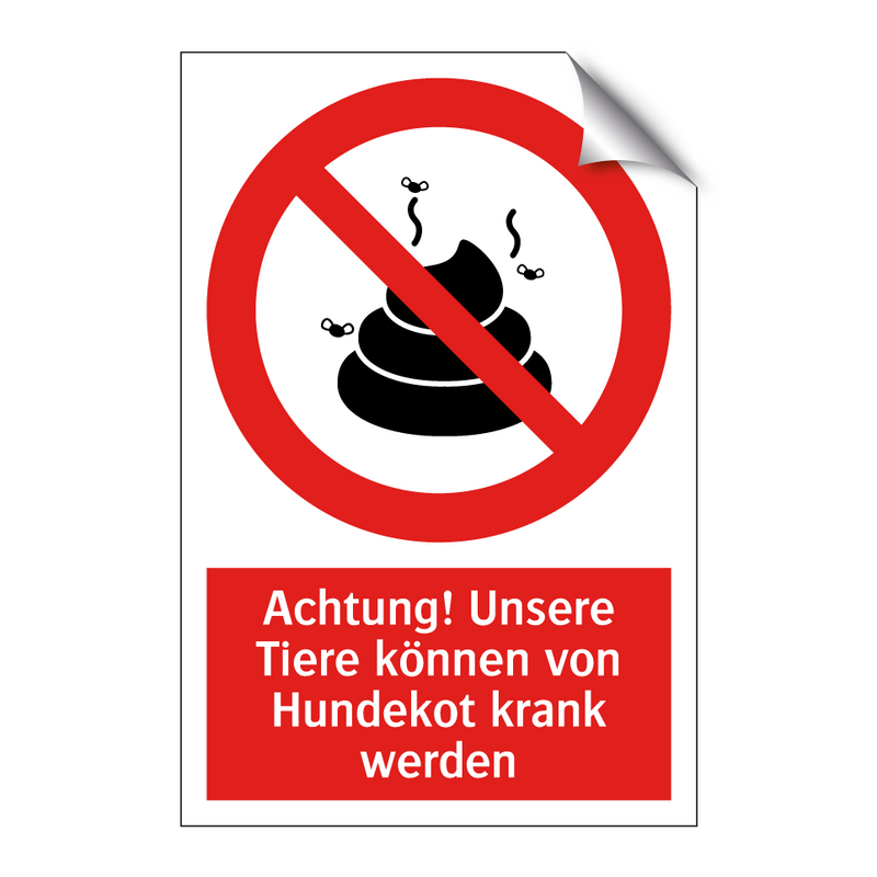 Achtung! Unsere Tiere können von Hundekot krank werden
