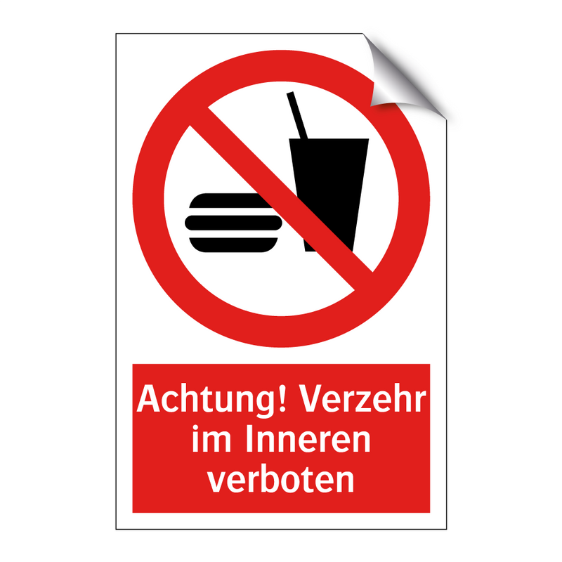 Achtung! Verzehr im Inneren verboten
