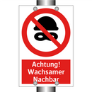 Achtung! Wachsamer Nachbar