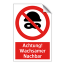 Achtung! Wachsamer Nachbar