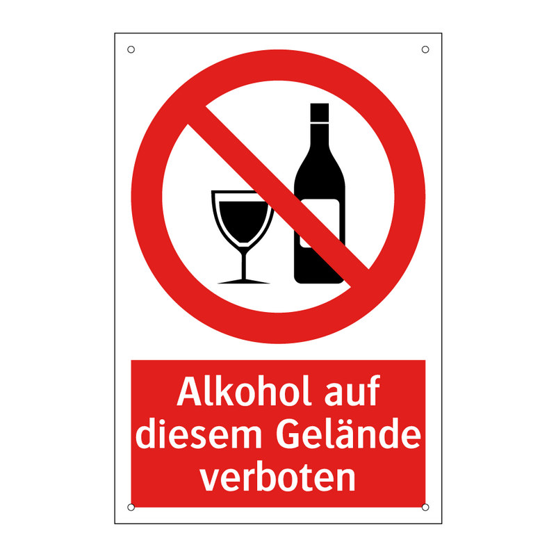 Alkohol auf diesem Gelände verboten