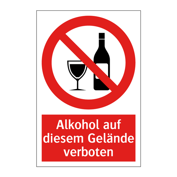 Alkohol auf diesem Gelände verboten