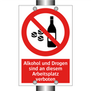 Alkohol und Drogen sind an diesem Arbeitsplatz verboten