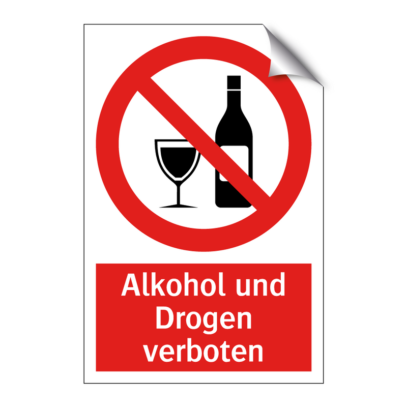Alkohol und Drogen verboten