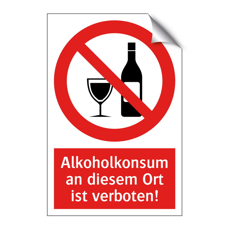 Alkoholkonsum an diesem Ort ist verboten!