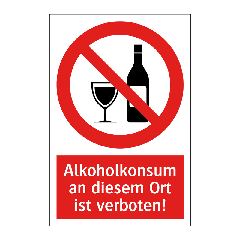 Alkoholkonsum an diesem Ort ist verboten!