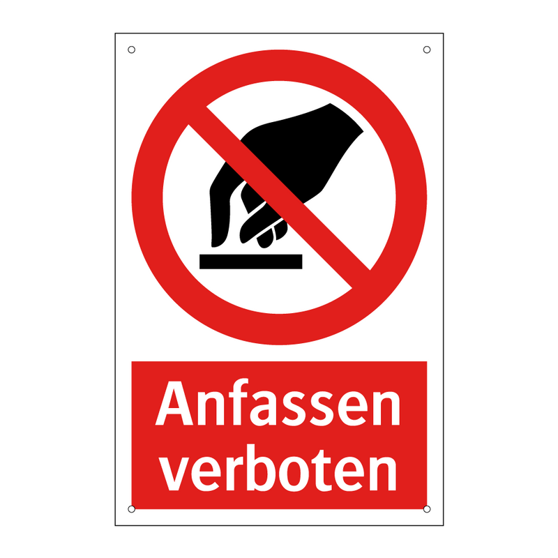Anfassen verboten