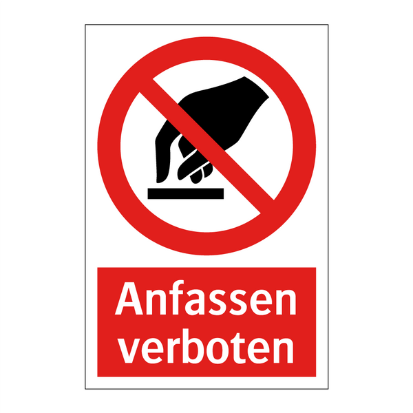 Anfassen verboten