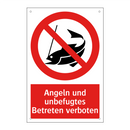 Angeln und unbefugtes Betreten verboten