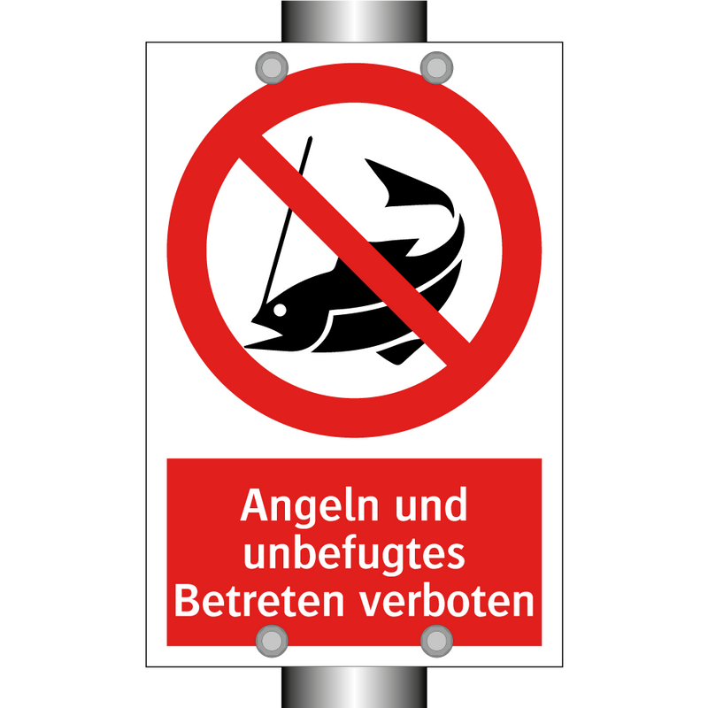 Angeln und unbefugtes Betreten verboten