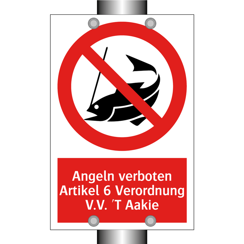 Angeln verboten Artikel 6 Verordnung V.V. 'T Aakie