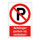 Anhänger parken ist verboten!