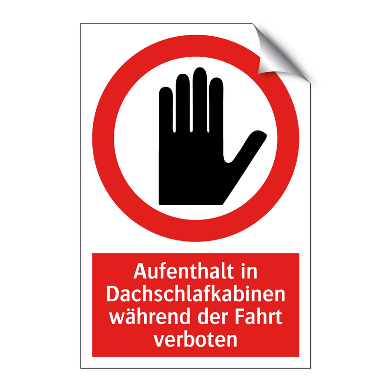 Aufenthalt in Dachschlafkabinen während der Fahrt verboten