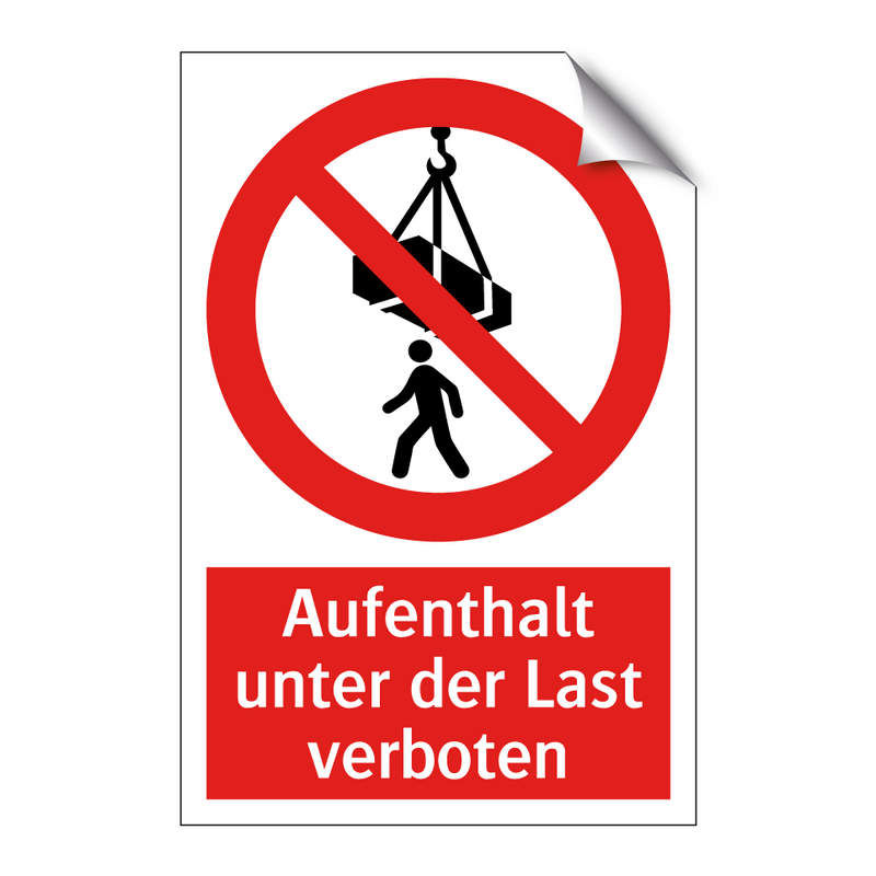 Aufenthalt unter der Last verboten