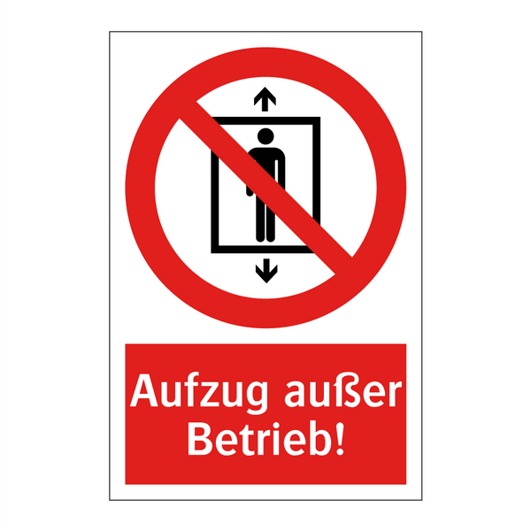 Aufzug außer Betrieb!