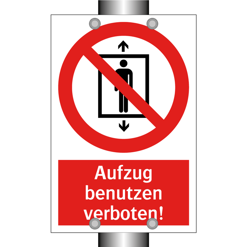 Aufzug benutzen verboten!