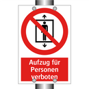 Aufzug für Personen verboten