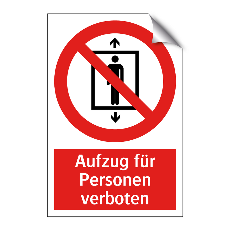 Aufzug für Personen verboten