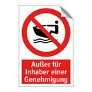 Außer für Inhaber einer Genehmigung