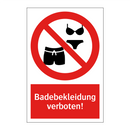 Badebekleidung verboten!