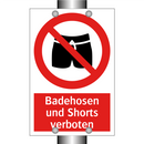 Badehosen und Shorts verboten