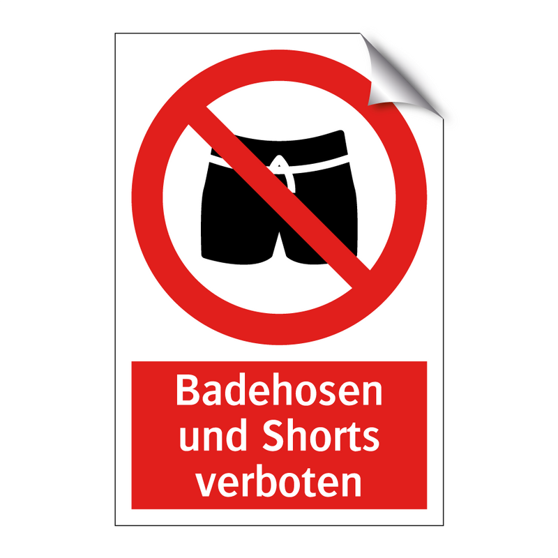 Badehosen und Shorts verboten