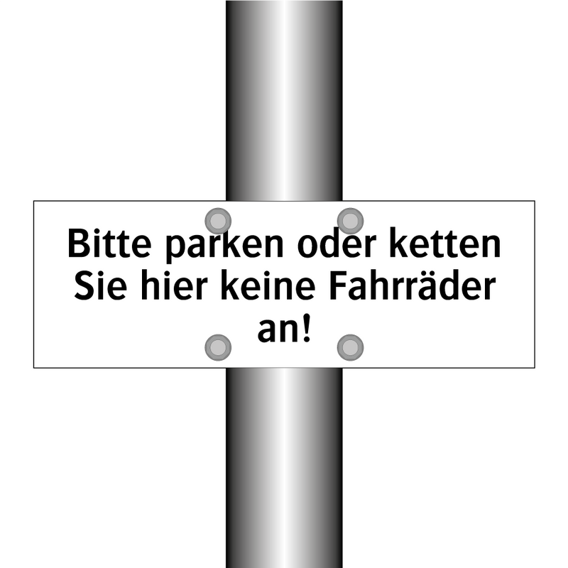 Bitte parken oder ketten Sie hier keine Fahrräder an!