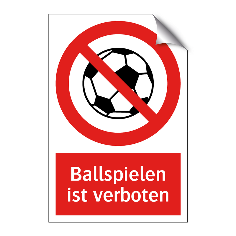 Ballspielen ist verboten