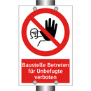 Baustelle Betreten für Unbefugte verboten