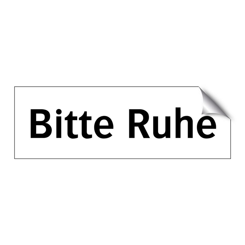 Bitte Ruhe