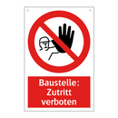 Baustelle: Zutritt verboten