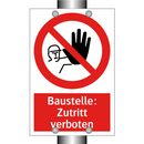 Baustelle: Zutritt verboten